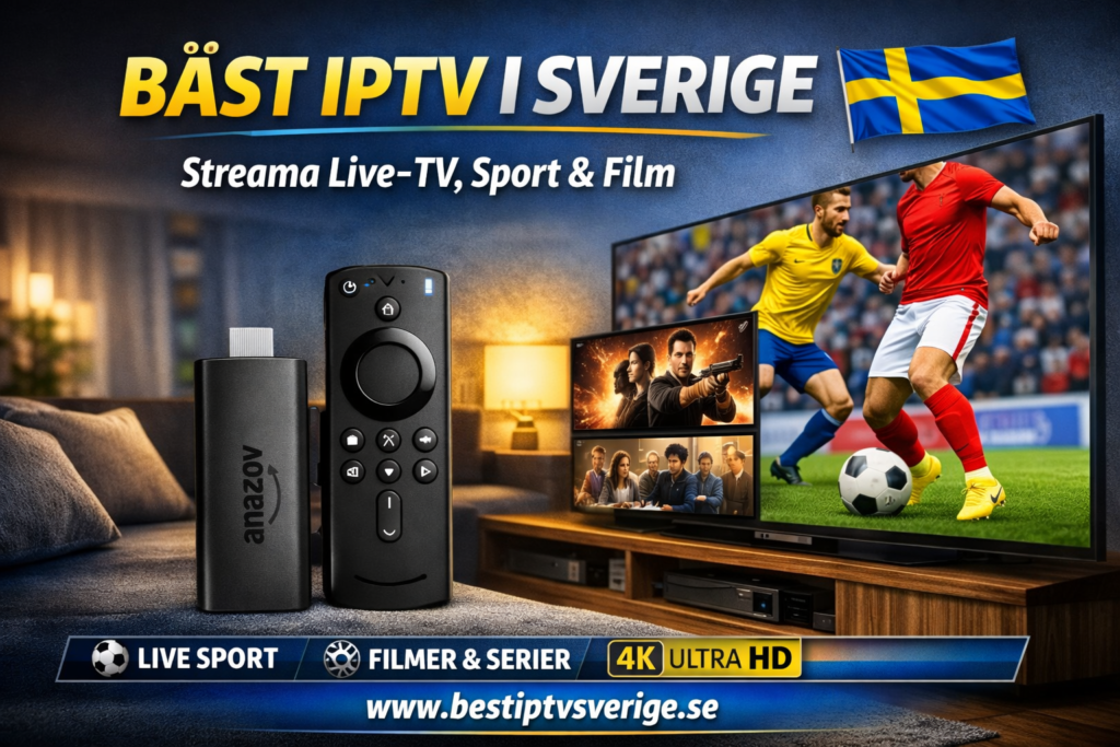 IPTV Sverige Firestick